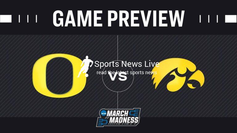 March Madness Preview: No. 7 Oregon vs. No. 2 Iowa