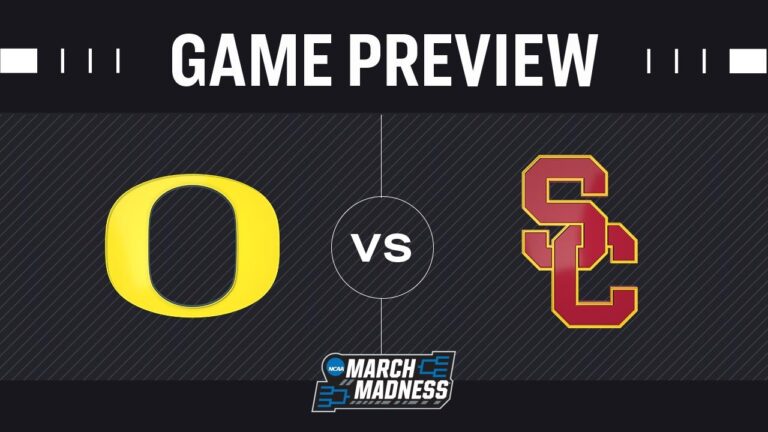 March Madness Preview: No. 7 Oregon vs. No. 6 USC