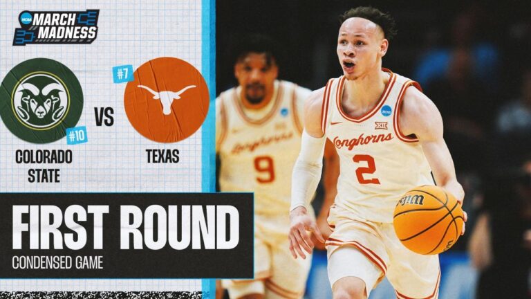 Texas vs Colorado State – First Round NCAA tournament extended highlights
